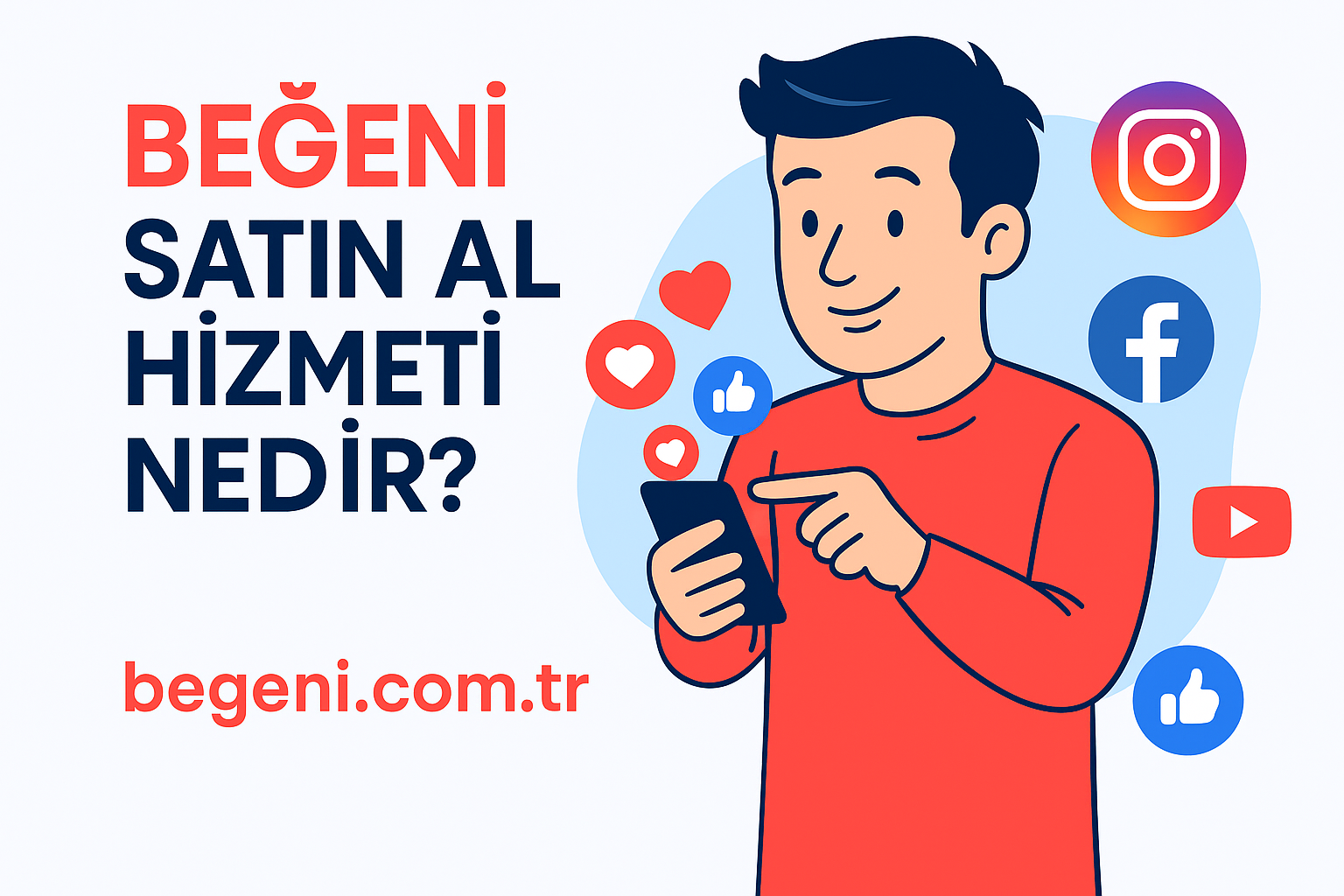 Beğeni Satın Al Hizmeti Nedir?