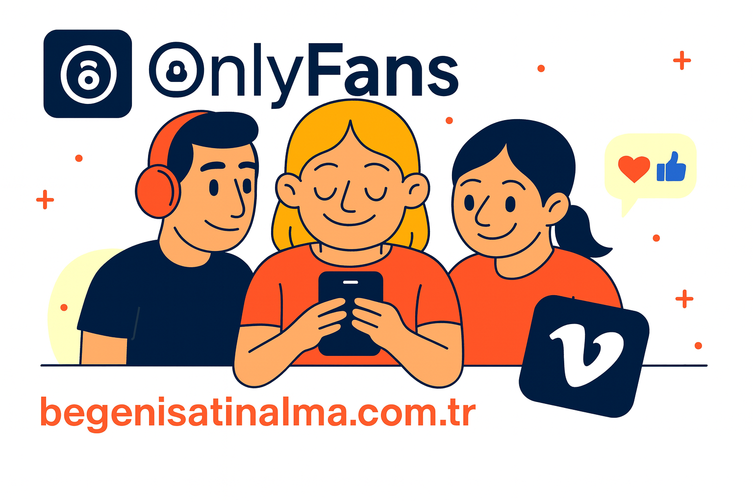 Kaliteli OnlyFans Beğeni Satın Al