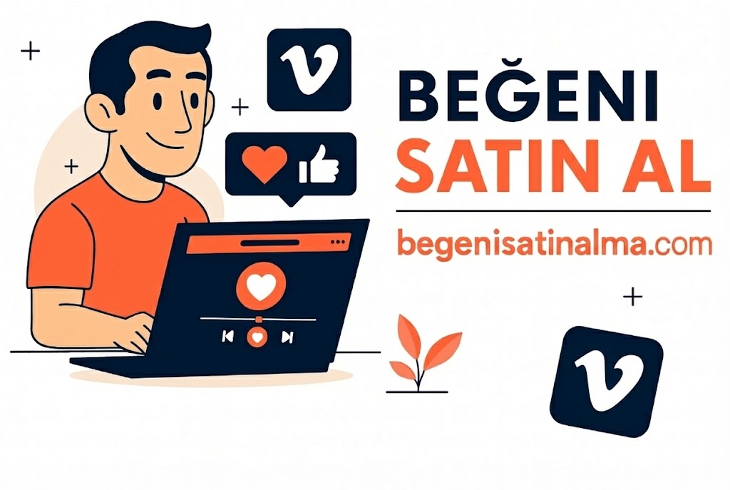 Vimeo Bot Beğeni Satın Al